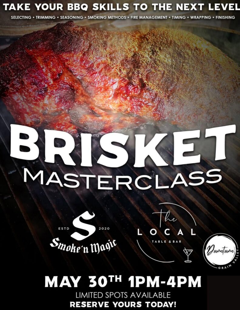 Flyer for Smoke n Magic Brisket MasterClass in Grain Valley, May 30th, 2026